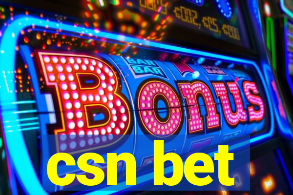 csn bet