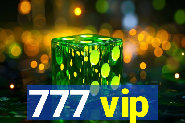 777 vip