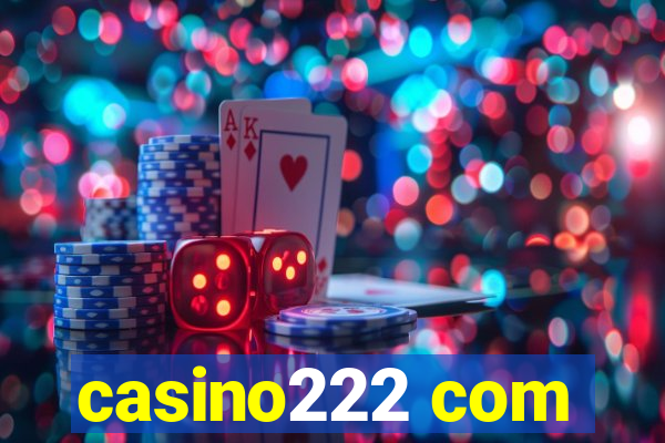 casino222 com