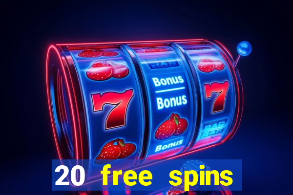 20 free spins grosvenior casino