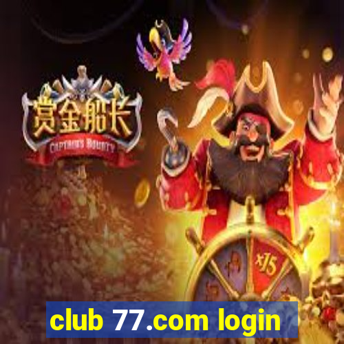 club 77.com login