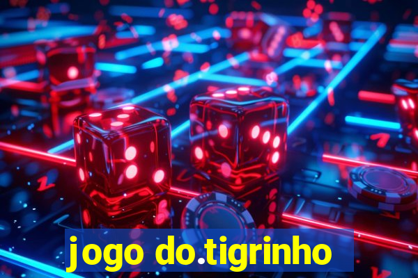 jogo do.tigrinho