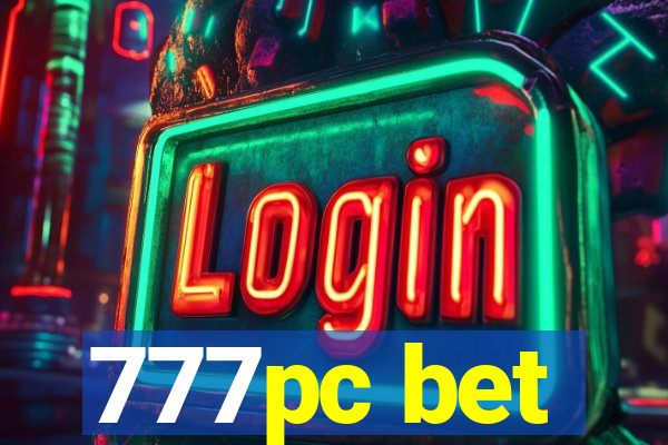 777pc bet