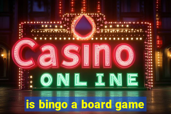 is bingo a board game