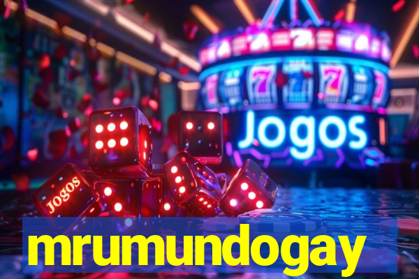 mrumundogay