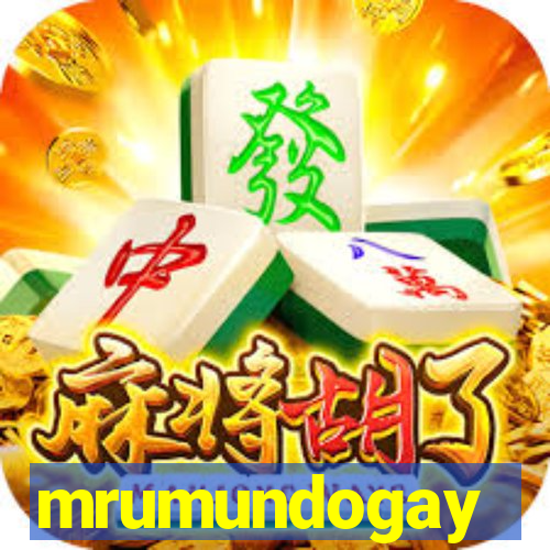 mrumundogay