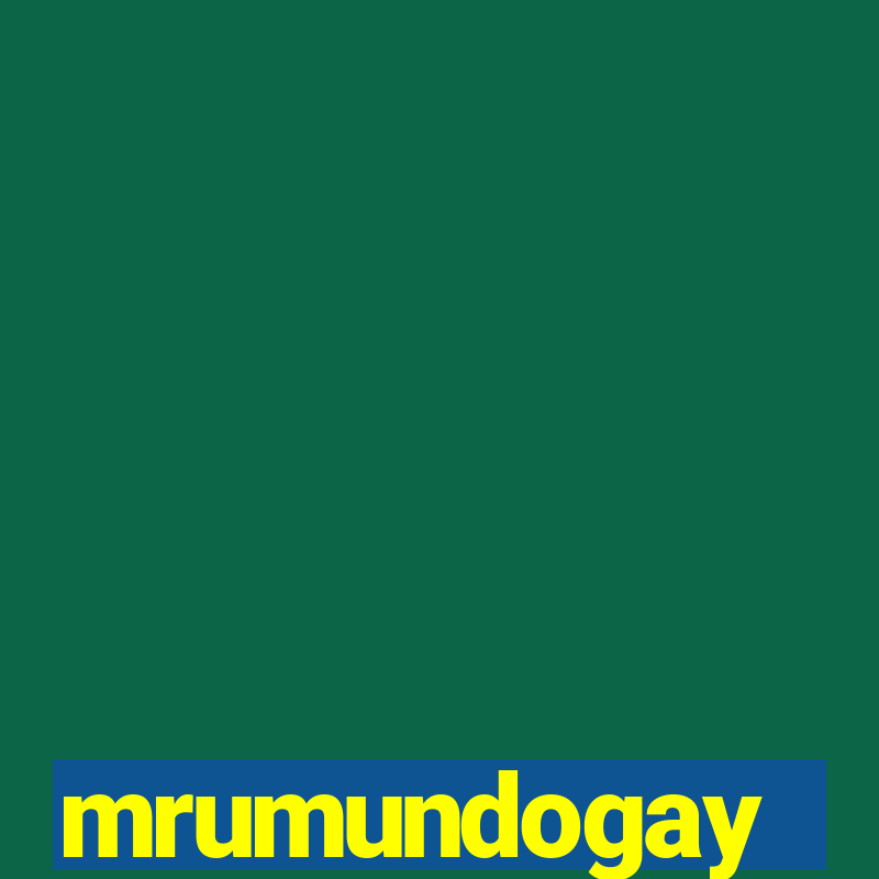 mrumundogay