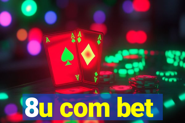 8u com bet