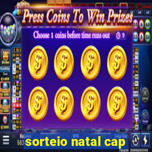 sorteio natal cap