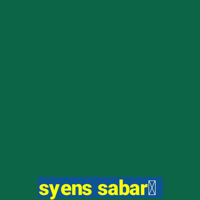 syens sabar谩