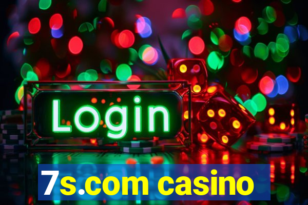 7s.com casino