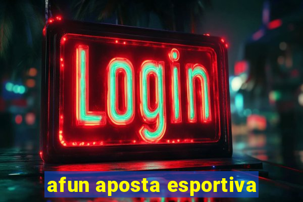 afun aposta esportiva