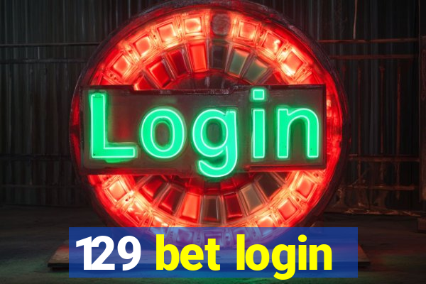 129 bet login