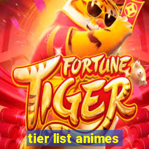 tier list animes