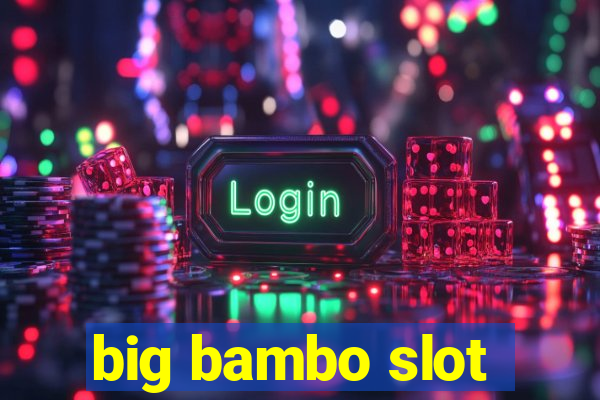 big bambo slot