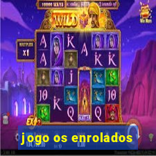 jogo os enrolados