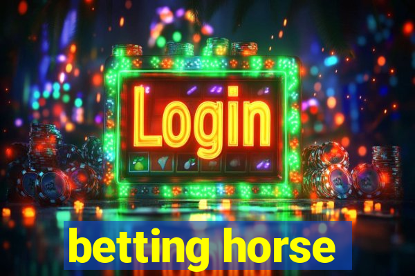 betting horse