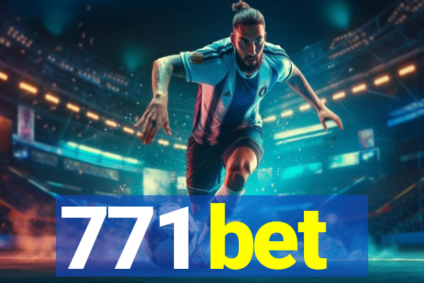 771 bet