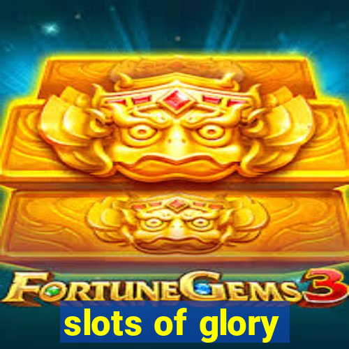 slots of glory