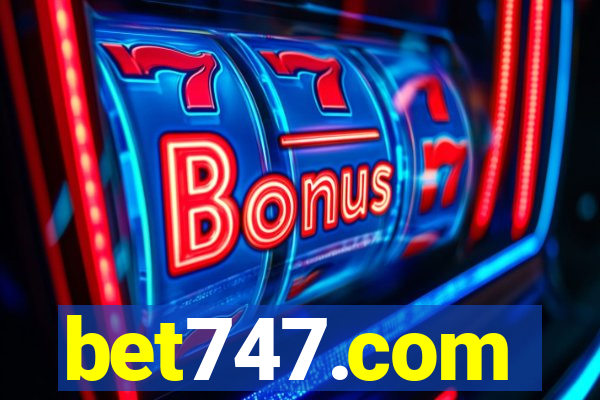 bet747.com