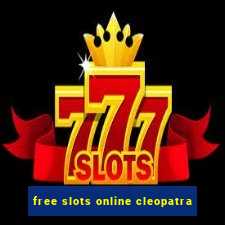 free slots online cleopatra