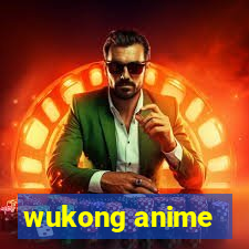 wukong anime