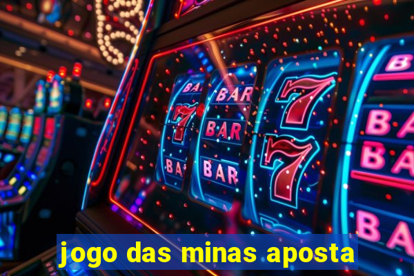 jogo das minas aposta