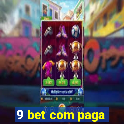 9 bet com paga