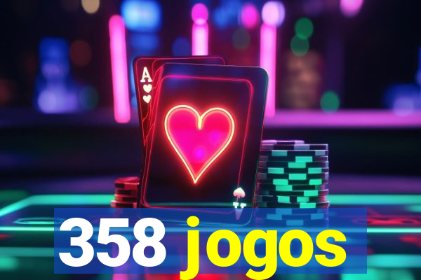 358 jogos