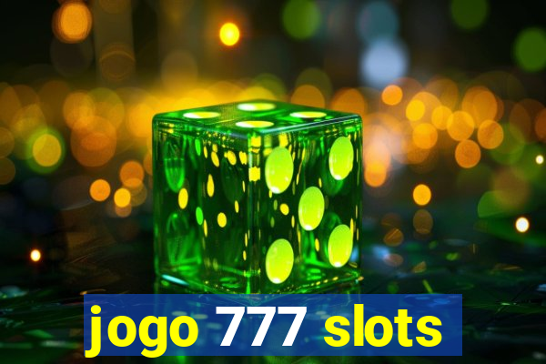 jogo 777 slots