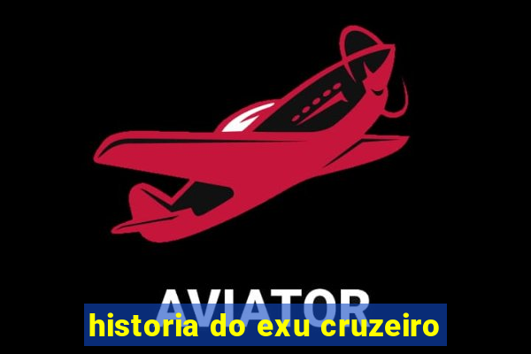 historia do exu cruzeiro