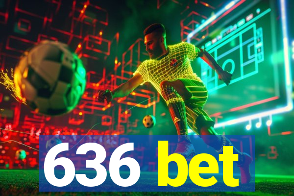 636 bet