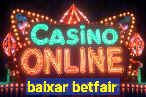 baixar betfair