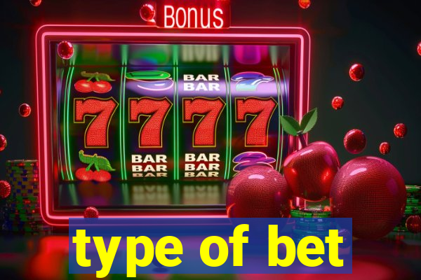 type of bet