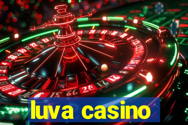 luva casino