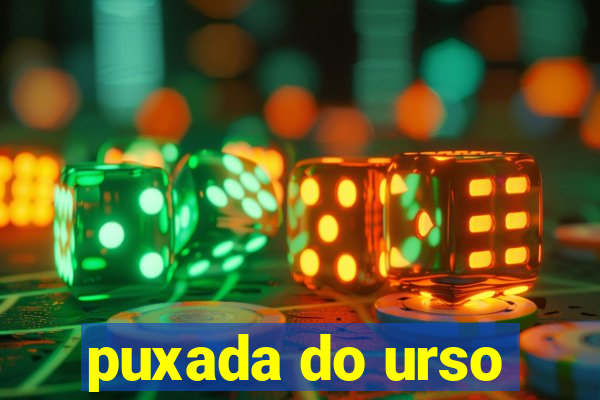 puxada do urso