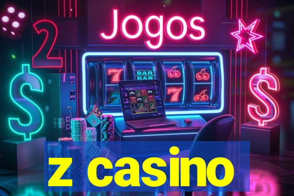 z casino