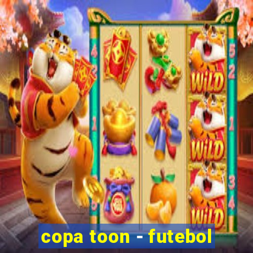 copa toon - futebol