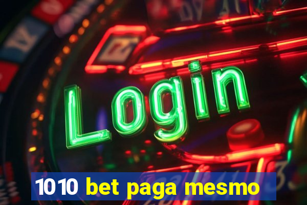 1010 bet paga mesmo