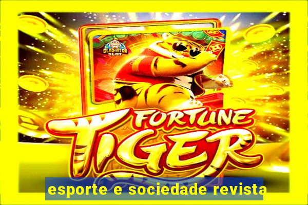 esporte e sociedade revista