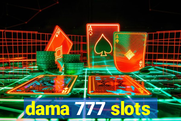 dama 777 slots