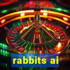 rabbits ai