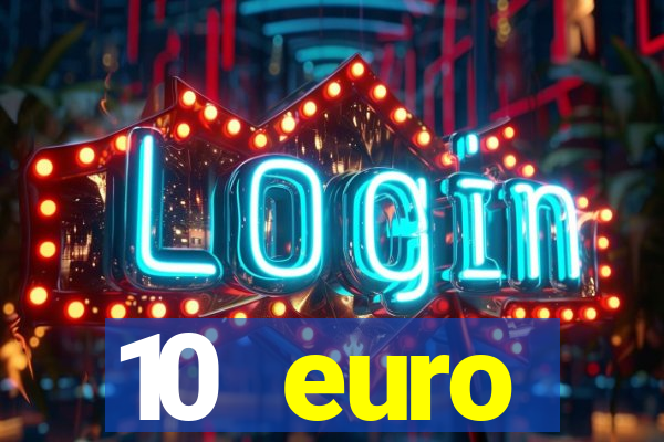 10 euro startguthaben ohne einzahlung casino