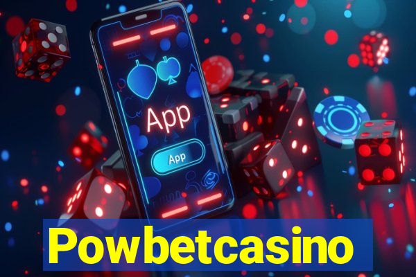 Powbetcasino