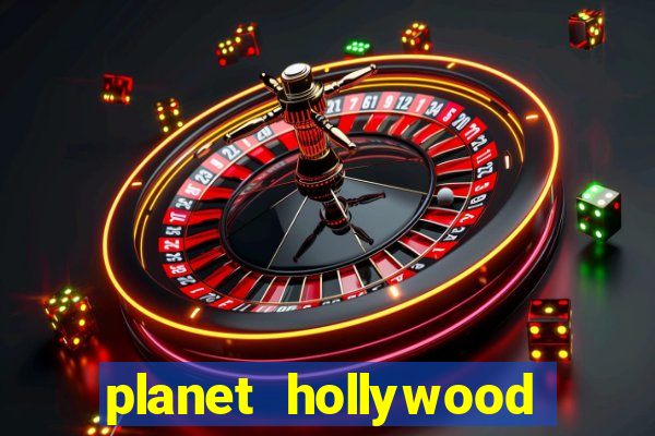 planet hollywood las vegas casino