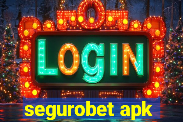 segurobet apk