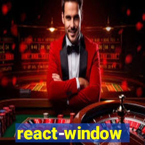 react-window