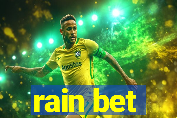 rain bet