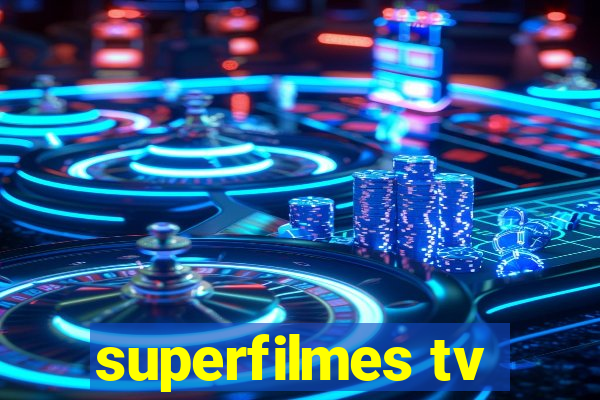 superfilmes tv