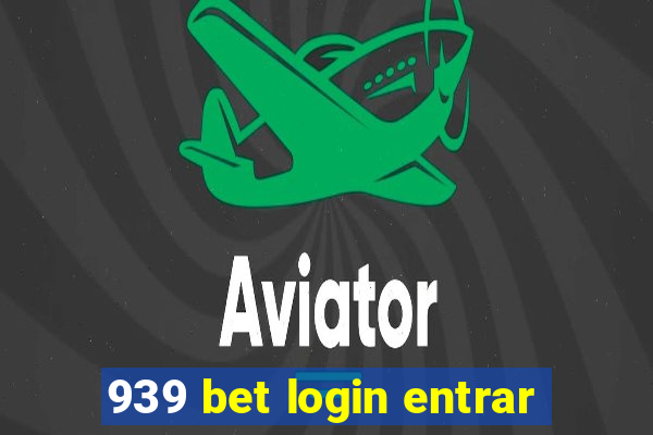 939 bet login entrar